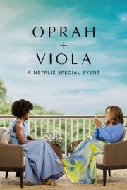 Oprah + Viola: A Netflix Special Event HD izle Paylaş